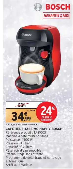 Intermarché Bosch cafetière tassimo happy offre