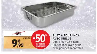 Intermarché Plat a four inox avec grille offre
