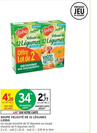 Intermarché Liebig soupe velouté de 12 légumes offre