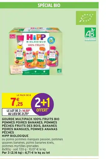 Intermarché Hipp biologique gourde multipack 100% fruits bio pommes poires bananes, pommes pêches fruits des bois, bananes poires mangues offre