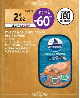 Intermarché Petit navire foie de morue sel de mer offre