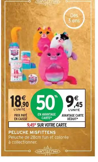 Intermarché Peluche misfittens offre