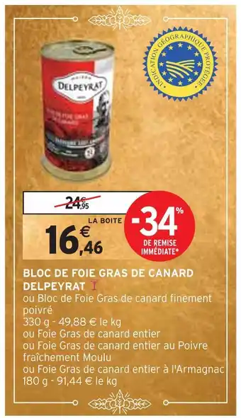 Intermarché Delpeyrat bloc de foie gras de canard offre