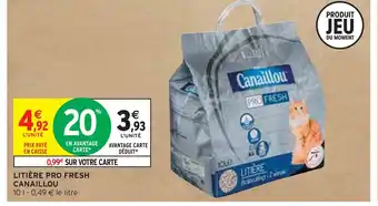 Intermarché Canaillou litière pro fresh offre