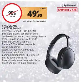 Intermarché Crystalsound casque anc offre