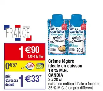 Cora x Carrefour Candia crème légère idéale en cuisson 18 % m.g offre