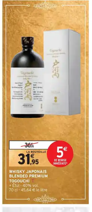 Intermarché Togouchi whisky japonais blended premium offre
