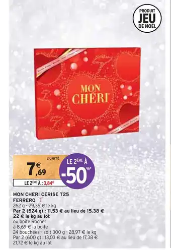 Intermarché Ferrero mon cheri cerise t25 offre
