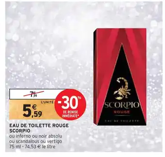 Intermarché Scorpio eau de toilette rouge offre