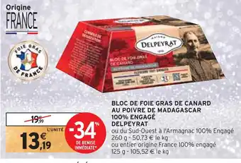 Intermarché Delpeyrat bloc de foie gras de canard au poivre de madagascar 100% engagé offre