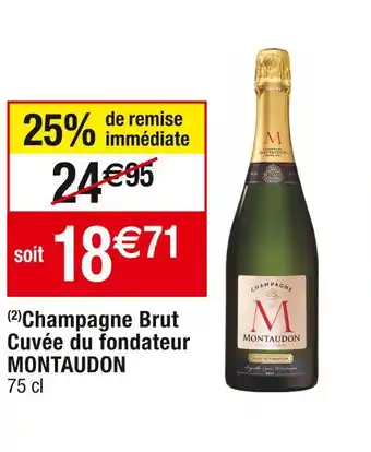 Cora x Carrefour Montaudon champagne brut cuvée du fondateur offre