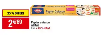 Cora x Carrefour Albal papier cuisson offre