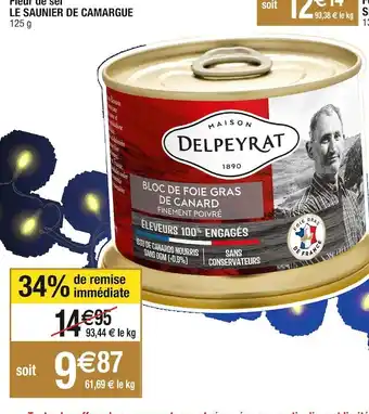 Cora x Carrefour Delpeyrat bloc de foie gras de canard du sud-ouest nement poivré offre