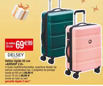Cora x Carrefour Delsey valise rigide 55 cm airship 2.0 offre
