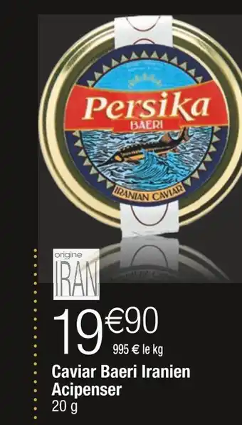 Cora x Carrefour Persika caviar baeri iranien acipenser offre