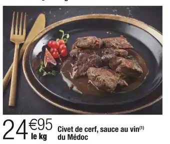 Cora x Carrefour Civet de cerf, sauce au vin du médoc offre