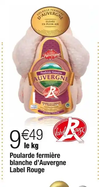 Cora x Carrefour Poularde fermière blanche d’auvergne label rouge offre