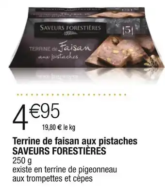 Cora x Carrefour Saveurs forestières terrine de faisan aux pistaches offre