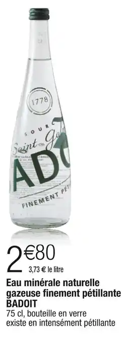 Cora x Carrefour Badoit eau minérale naturelle gazeuse finement pétillante offre