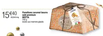 Cora x Carrefour Motta panettone caramel beurre salé premium offre