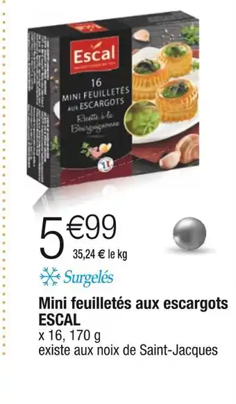 Cora x Carrefour Escal mini feuilletés aux escargots offre