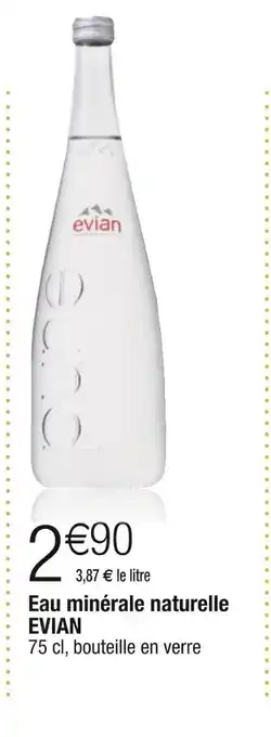 Cora x Carrefour Evian eau minérale naturelle offre