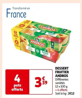Auchan Supermarché Andros dessert fruitier offre