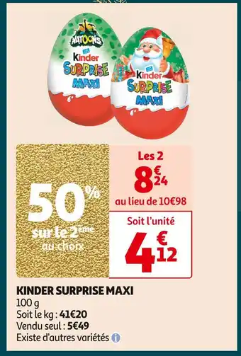 Auchan Supermarché Kinder surprise kinder surprise maxi offre