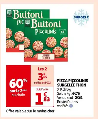 Auchan Supermarché Buitoni pizza piccolinis surgelée thon offre