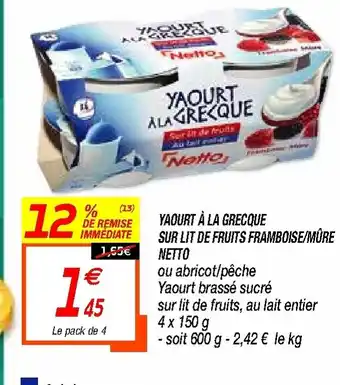 Netto Yaourt à La Grecque sur lit de fruits framboise/Mûre Netto offre