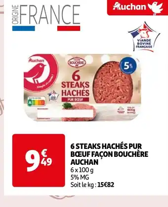 Auchan STEAKS HACHÉS PUR BOEUF FAÇON BOUCHÈRE offre