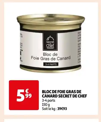 Auchan BLOC DE FOIE GRAS DE CANARD SECRET DE CHEF offre
