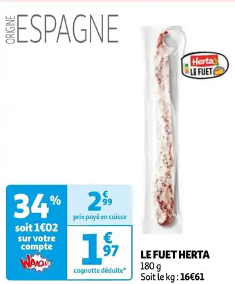 Auchan LE FUET HERTA offre