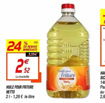 Netto Huile Pour Friture offre