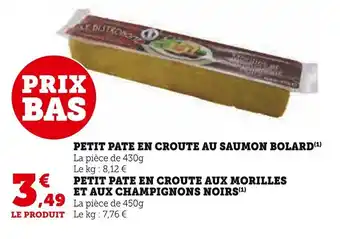 Super U PETIT PATE EN CROUTE AU SAUMON BOLARD offre