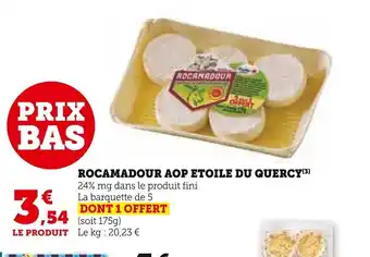 Super U ROCAMADOUR AOP ETOILE DU QUERCY offre