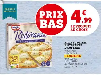 Super U PIZZA SURGELEE RISTORANTE DR.OETKER offre