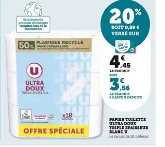 Super U PAPIER TOILETTE ULTRA DOUX TRIPLE EPAISSEUR BLANC U offre