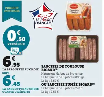 Super U SAUCISSE DE TOULOUSE offre