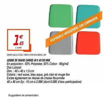 Assise De Chaise Carree 40 x 40 CM Unie