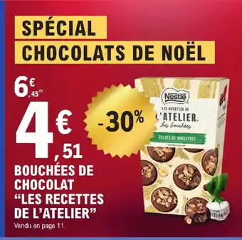 E.Leclerc B "LES RECETTES DE L'ATELIER" OUCHÉES DE CHOCOLAT offre