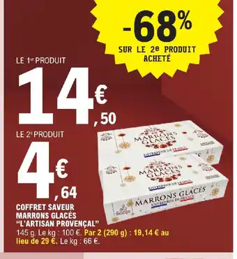 E.Leclerc COFFRET SAVEUR MARRONS GLACÉS "L'ARTISAN PROVENÇAL" offre