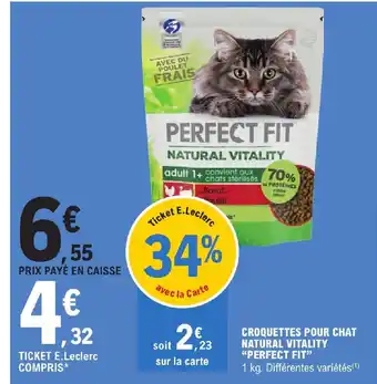 E.Leclerc CROQUETTES POUR CHAT NATURAL VITALITY "PERFECT FIT" offre
