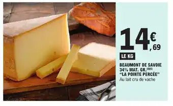 E.Leclerc BEAUMONT DE SAVOIE 34% MAT. GR. (5)(6) "LA POINTE PERCÉE" offre