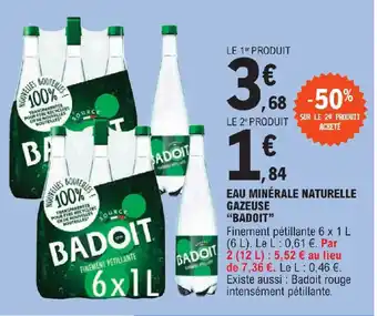 E.Leclerc EAU MINÉRALE NATURELLE GAZEUSE "BADOIT" offre
