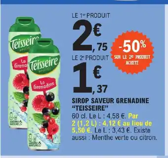 E.Leclerc SIROP SAVEUR GRENADINE "TEISSEIRE" offre