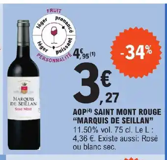 E.Leclerc AOP (4) SAINT MONT ROUGE "MARQUIS DE SEILLAN" offre