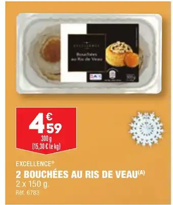 2 BOUCHÉES AU RIS DE VEAU