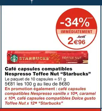 Monoprix Starbucks café capsules compatibles nespresso toffee nut offre