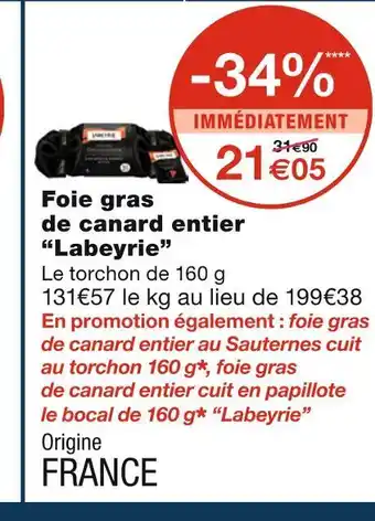 Monoprix Labeyrie foie gras de canard entier offre